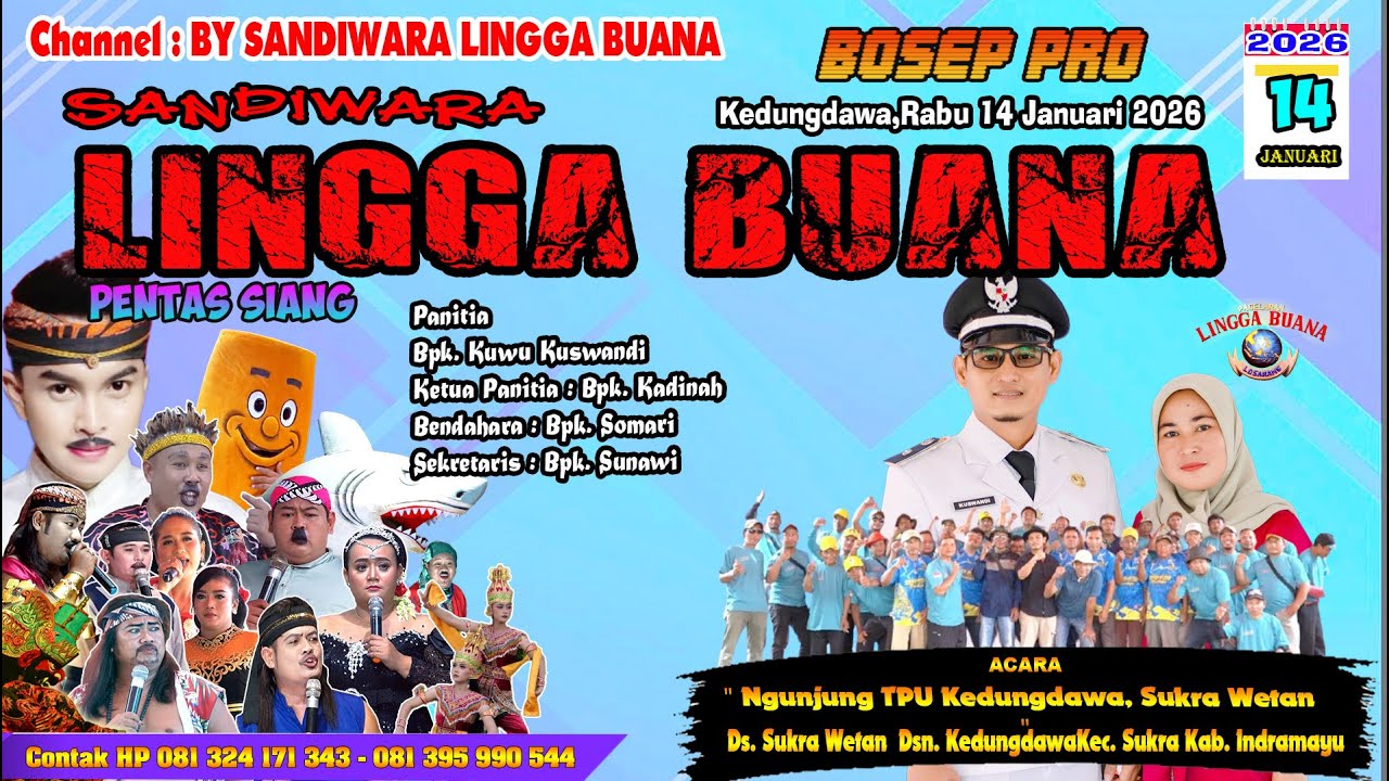 LIVE SANDIWARA LINGGA BUANA Kedungdawa,Rabu 14 Januari 2026  Pentas Siang Cerita