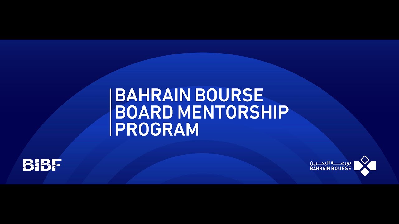 Apply now for Bahrain Bourse Board Mentorship Program