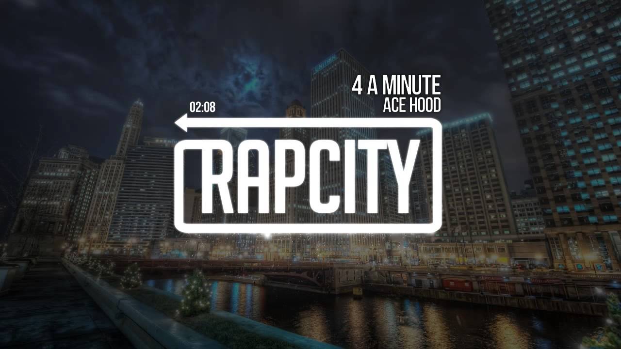 Ace Hood - 4 a Minute