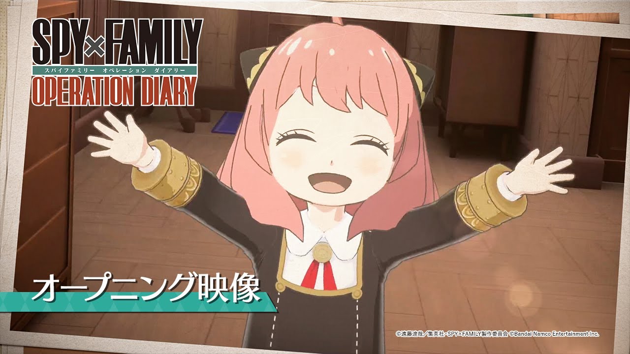 「SPY&times;FAMILY OPERATION DIARY」 オープニング映像