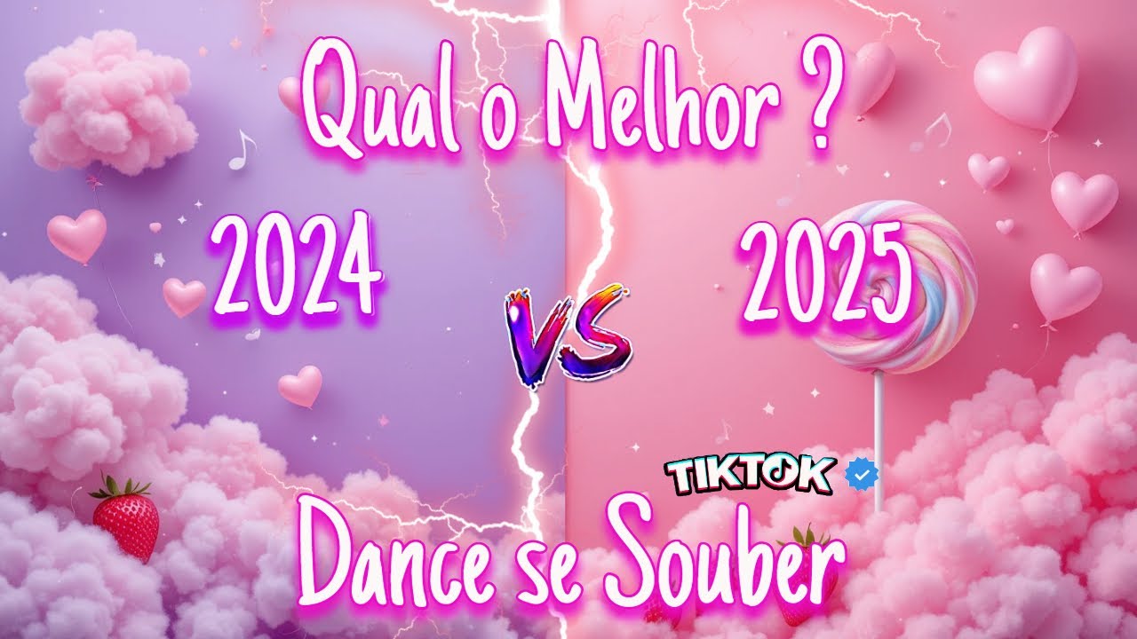 Dance se souber tiktok vers&atilde;o  2024 VS 2025~
