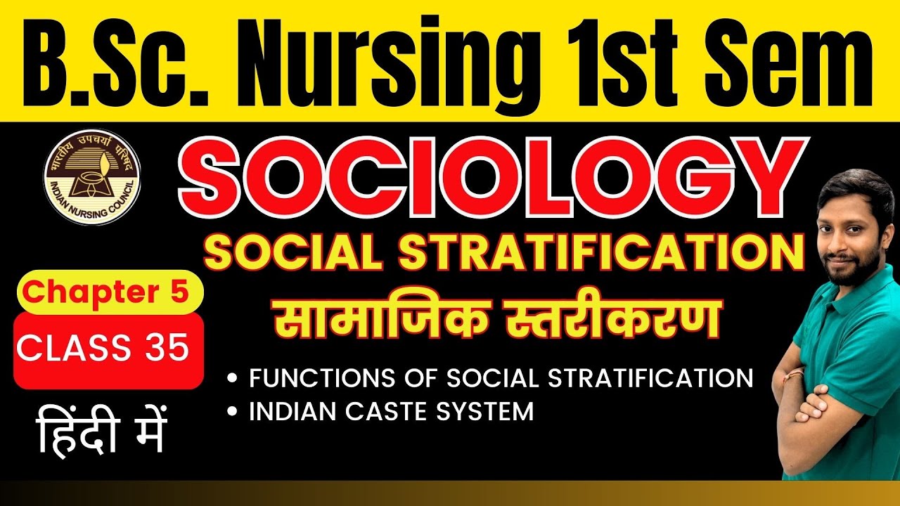 Class 35 | Chapter 5 | SOCIAL STRATIFICATION | FUNCTIONS | INDIAN CASTE SYSTEM | SOCIOLOGY