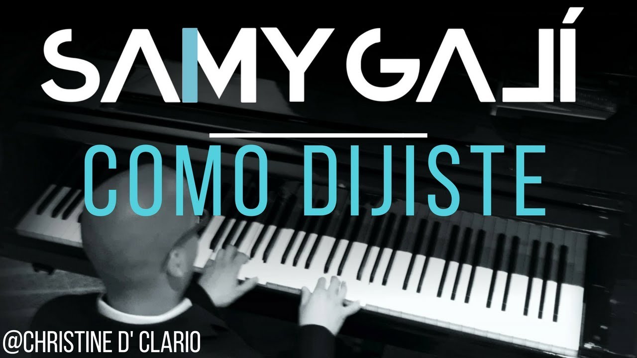 Samy Galí Piano - Como Dijiste (Solo Piano Cover | Christine D' Clario)