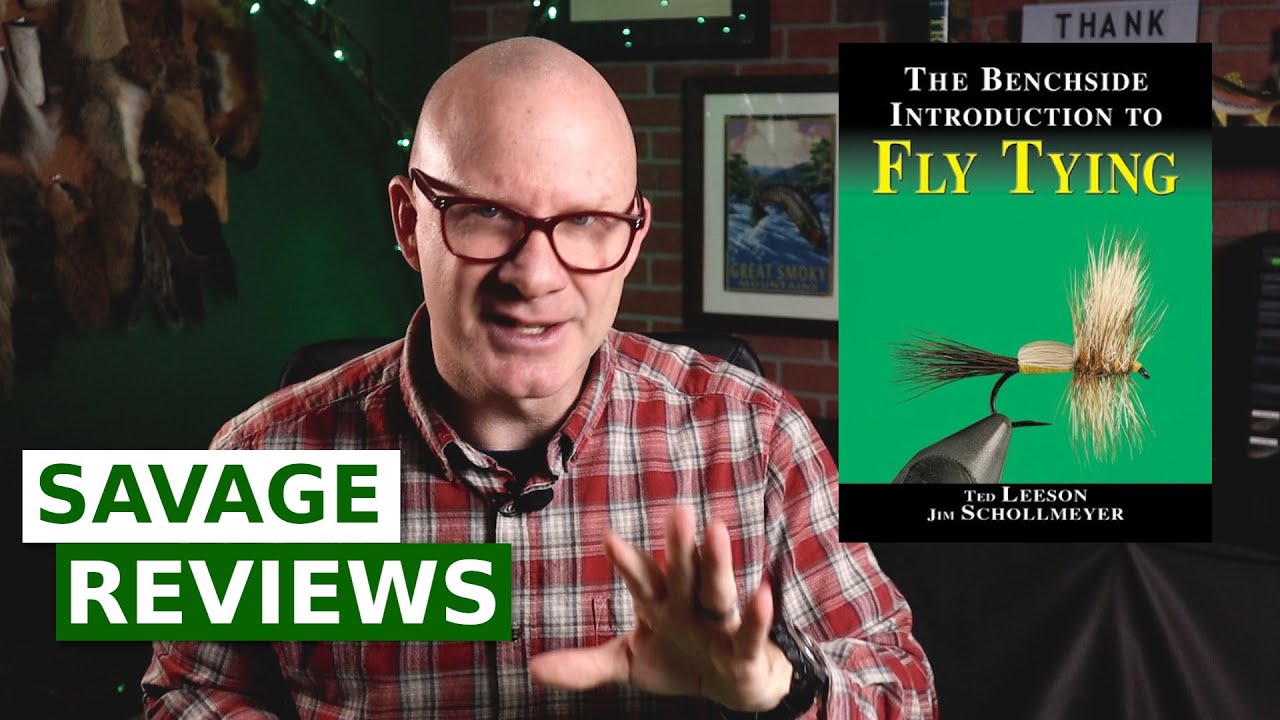 Fly Tying Book Review - Benchside Introduction to Fly Tying (Leeson and Schollmeyer, 2006)