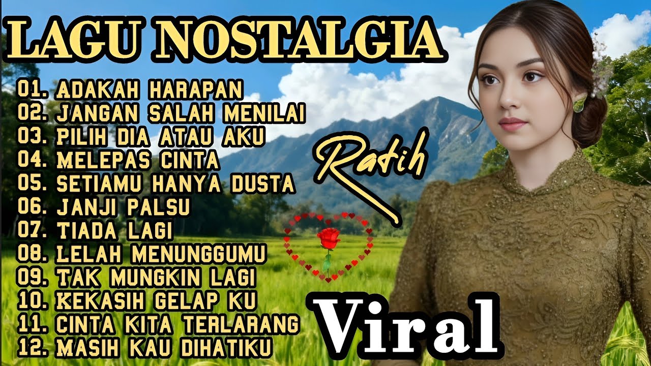 LAGU NOSTALGIA PALING SEDIH 😭 PATAH HATI 💔 COCOK UNTUK TEMAN KERJA SANTAI DIPERJALANAN 