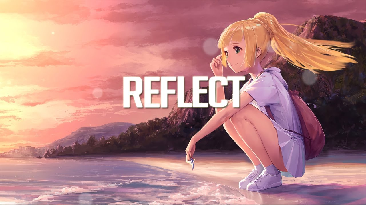 Reflect | Chillstep Mix 2021