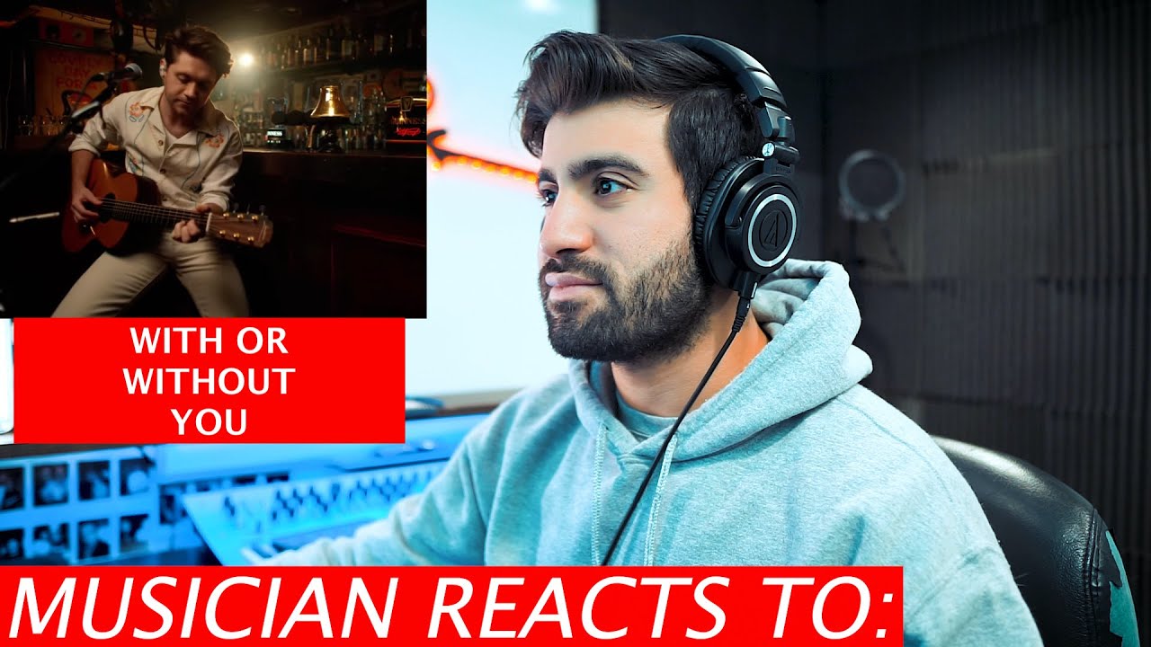 Musician Reacts To With or Without You Niall Horan