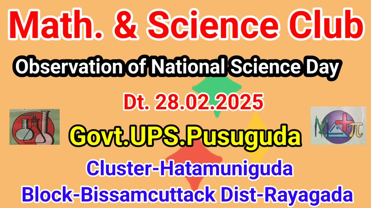 Observation of National Science Day/Math. & Science  Club/Govt.UPS.Pusuguda/Dt.28.02.2025