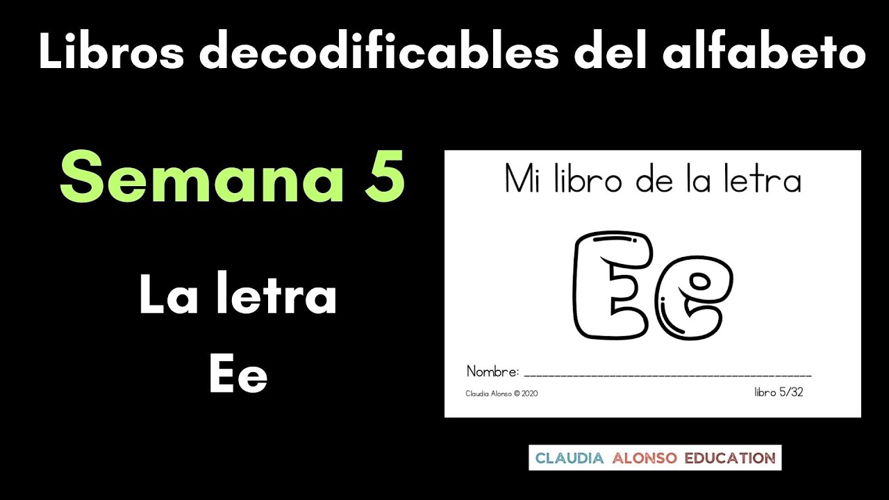 Letra Ee - Aprende a leer con los libros decodificables del alfabeto (Learn to read in Spanish)