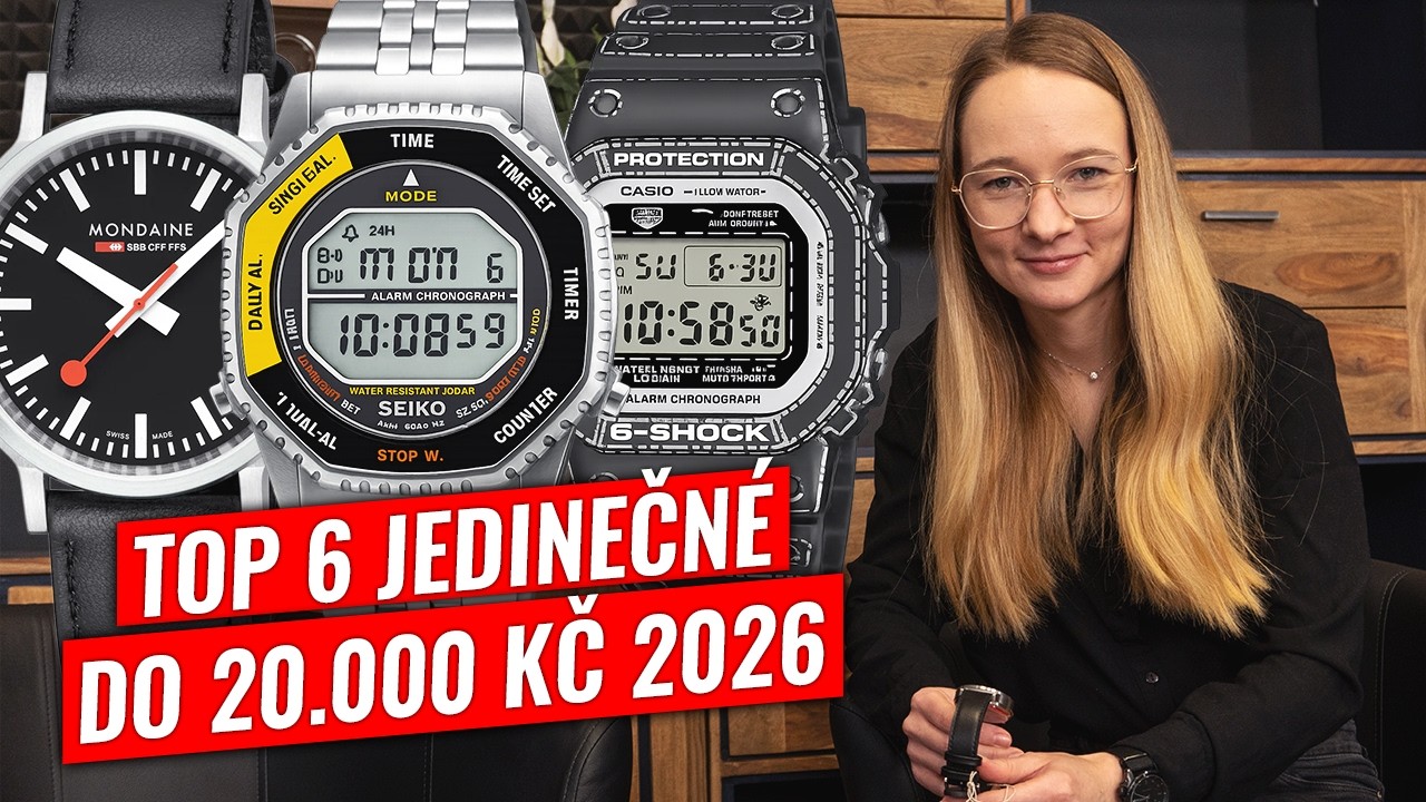 TOP 6: Jedinečné hodinky 2026 (do 20.000 Kč)