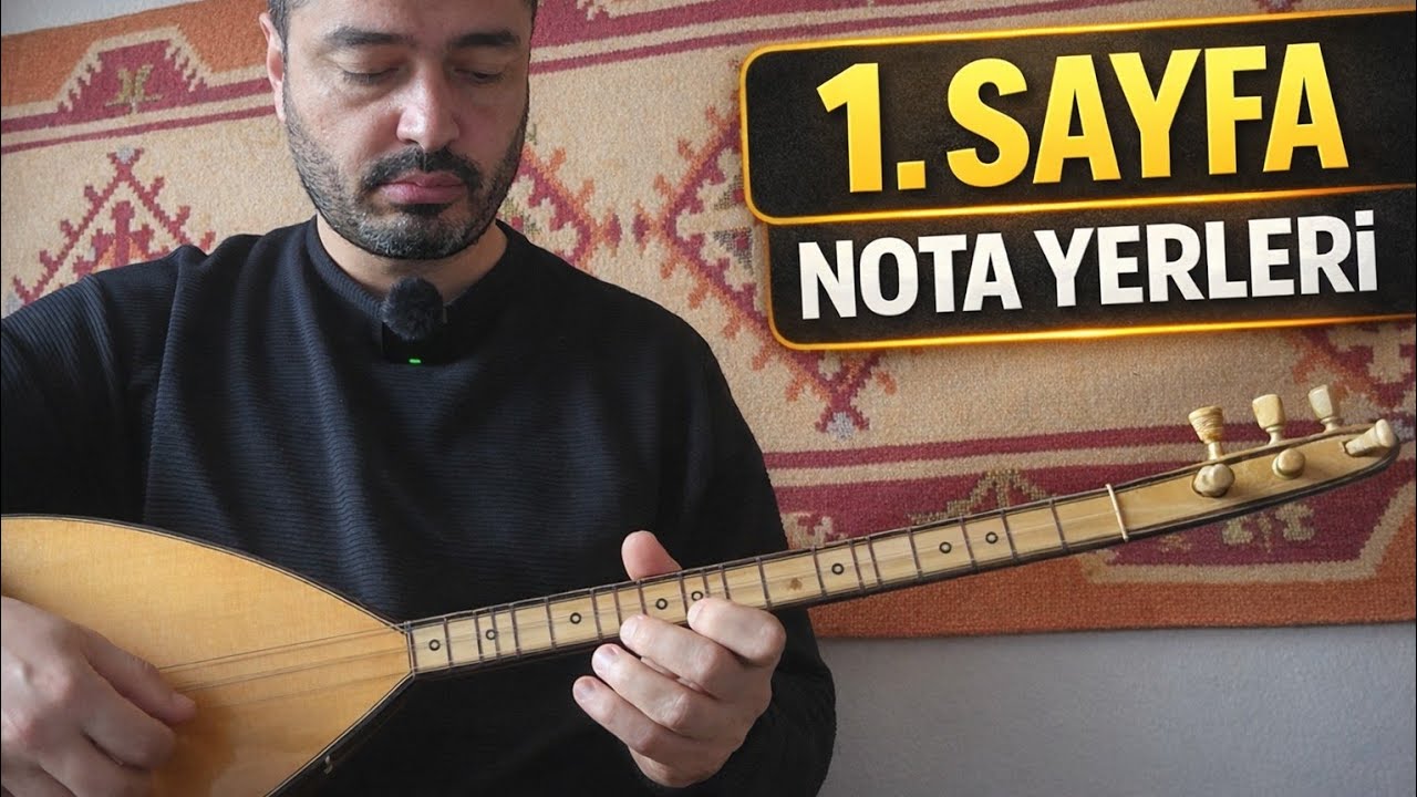 Bağlama Metodu Tanıtımı | 1. Sayfa Nota Yerleri | Yeni Başlayanlar İçin Detaylı Ders