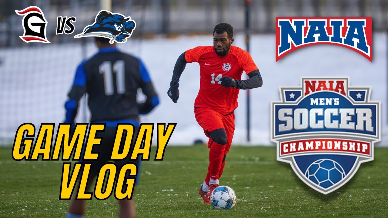 1st ROUND OF NAIA NATIONALS | Game Day Vlog | NAIA College Soccer