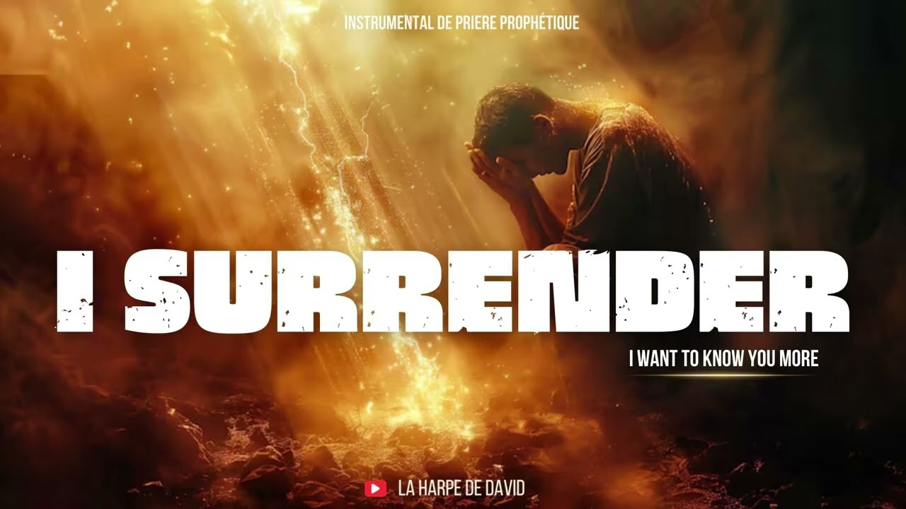 I SURRENDER - INSTRUMENTAL DE PRIERE | HILLSONG WORSHIP