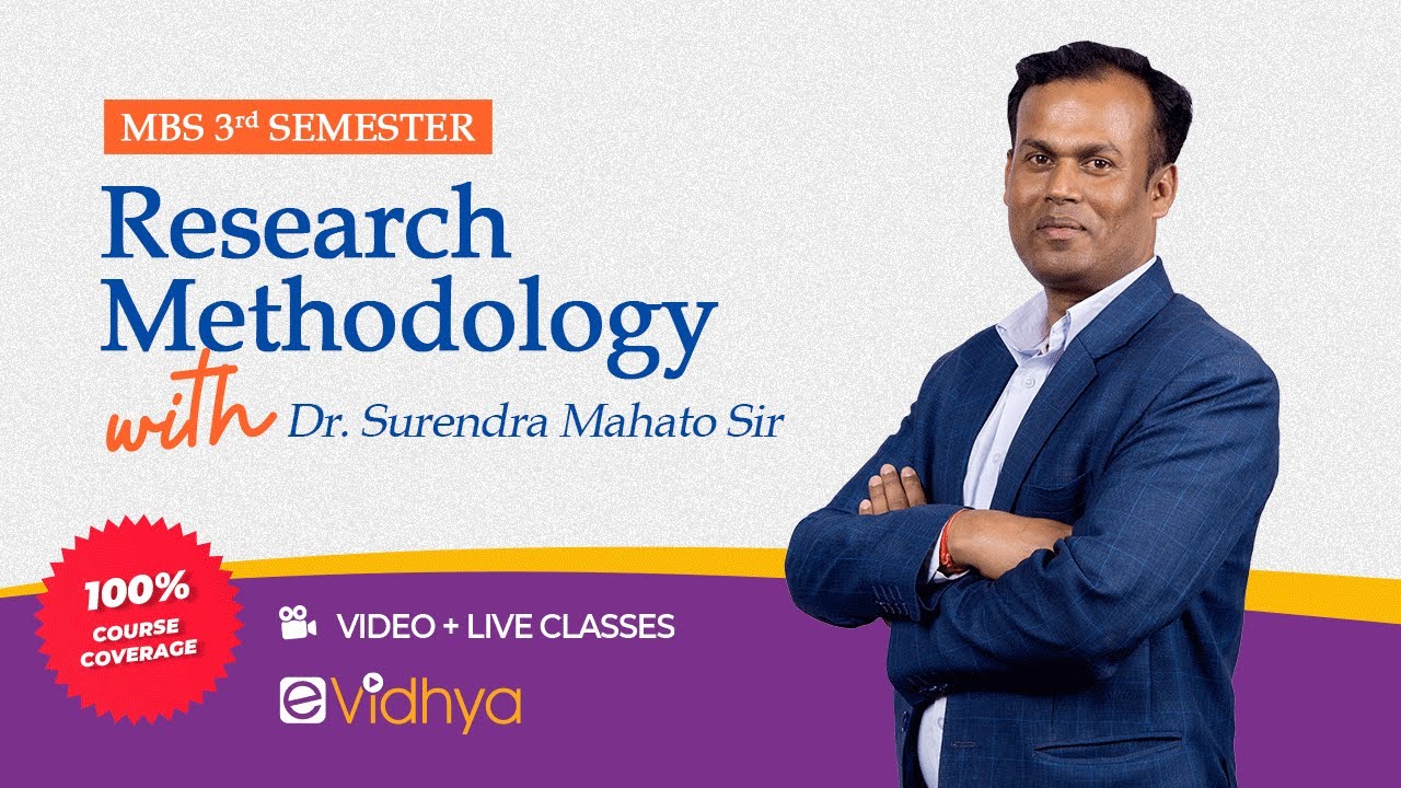 Academic Proposal | Research Methodology | BBS | MBS | Dr. Surendra Mahato  | eVidhya