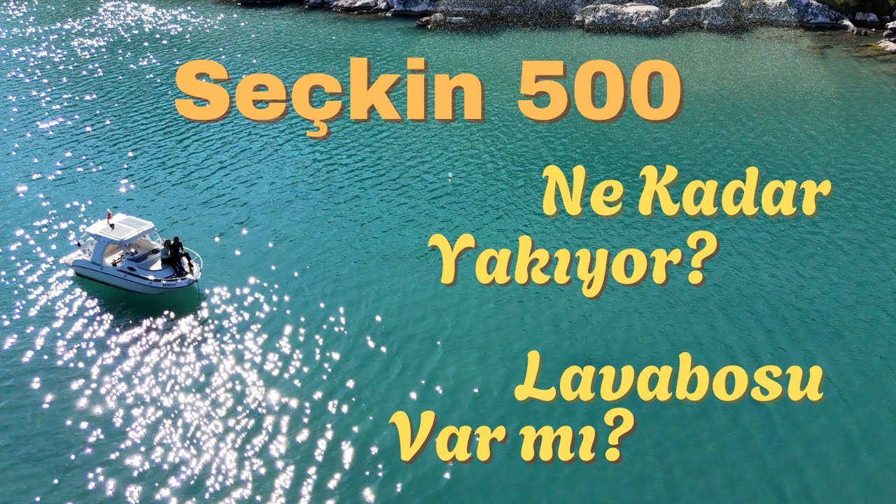 Seçkin 500 | Ne Kadar Yakıyor? Teknemizde Neler Kullanıyoruz? | Kekova Gezimiz