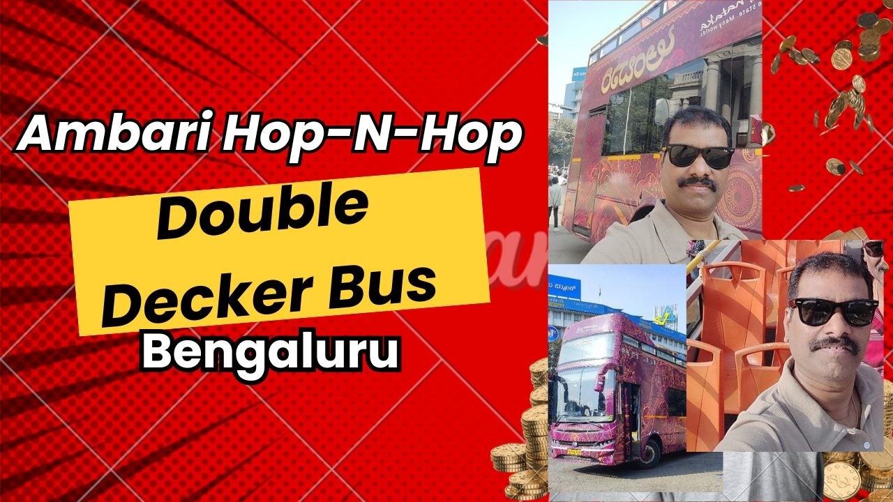 Bangalore Ambari Double Decker Hop-N-Hop Bus