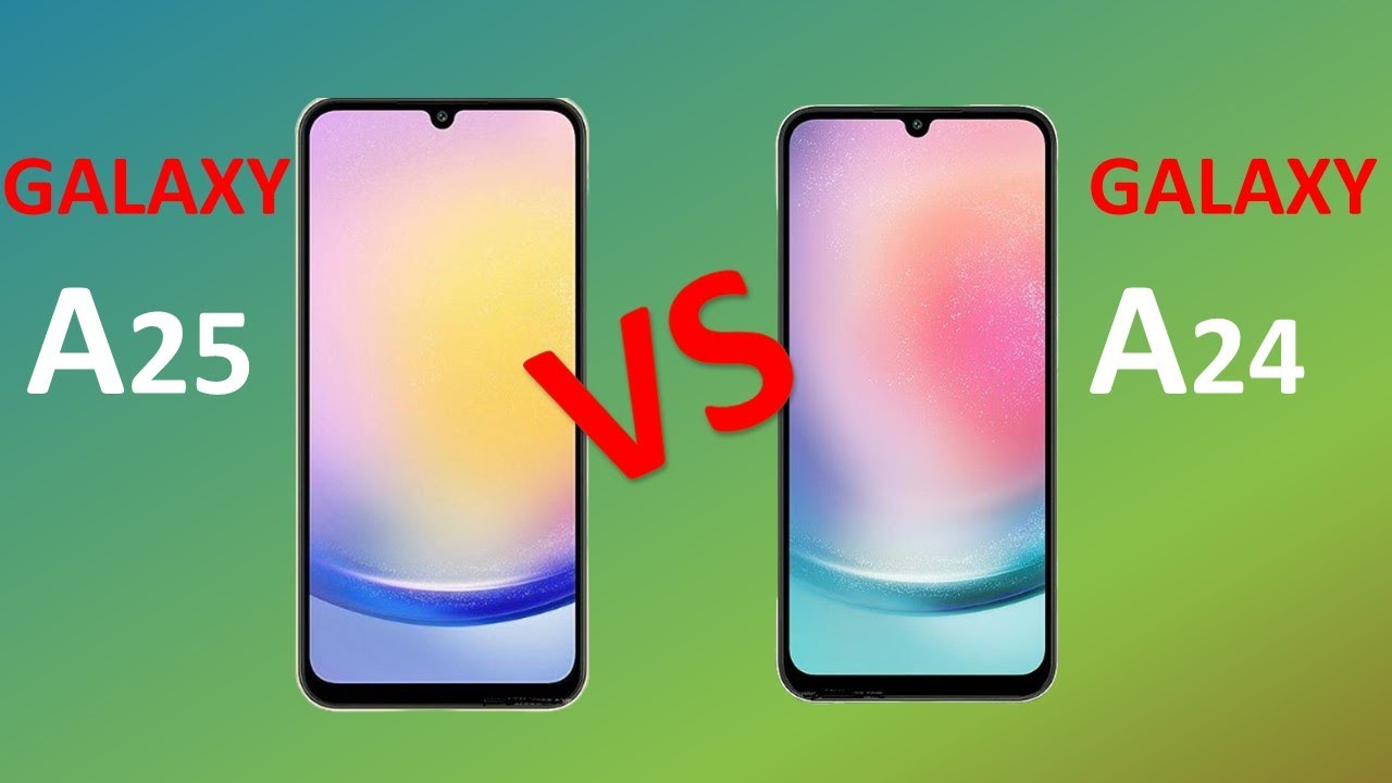 Samsung Galaxy A25 Vs Samsung Galaxy A24 - A25 Vs A24