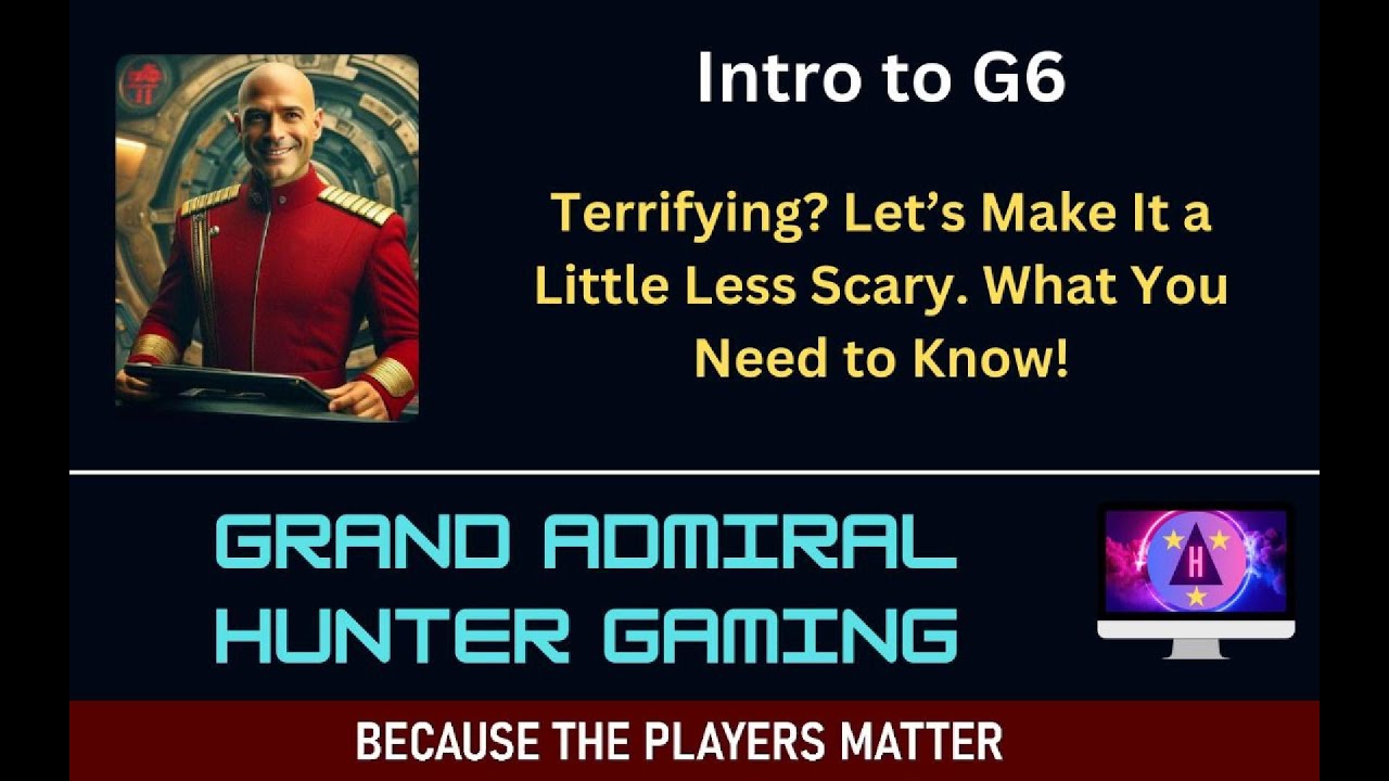 STFC - Intro to G6 | It's Terrifying! It's Scary! Let's Make it LESS Intimidating | What To KNOW!!