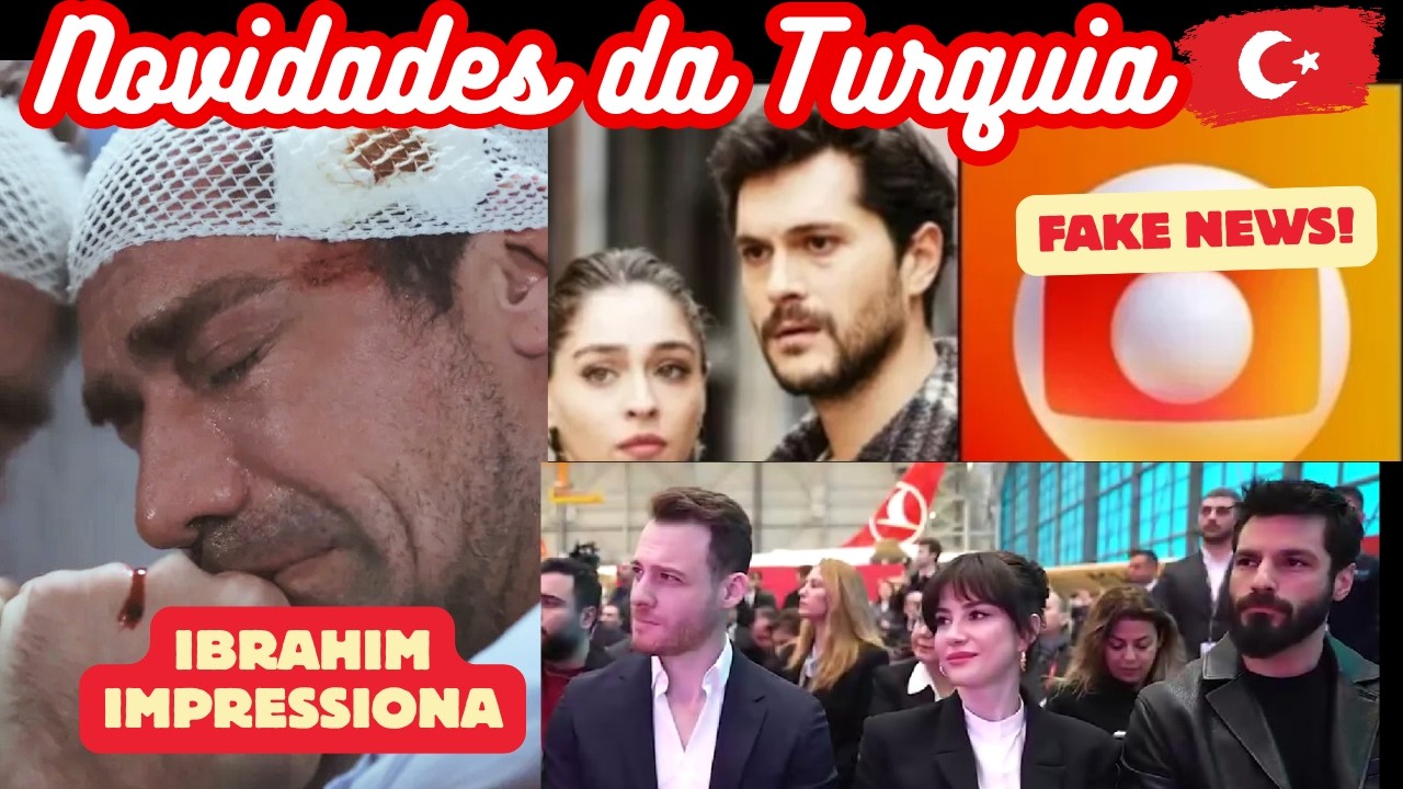 Ibrahim Ganha Declaração📌F4ke - Globo não passará Novelas Turcas📌Kerem, Serkan & Ozge em evento