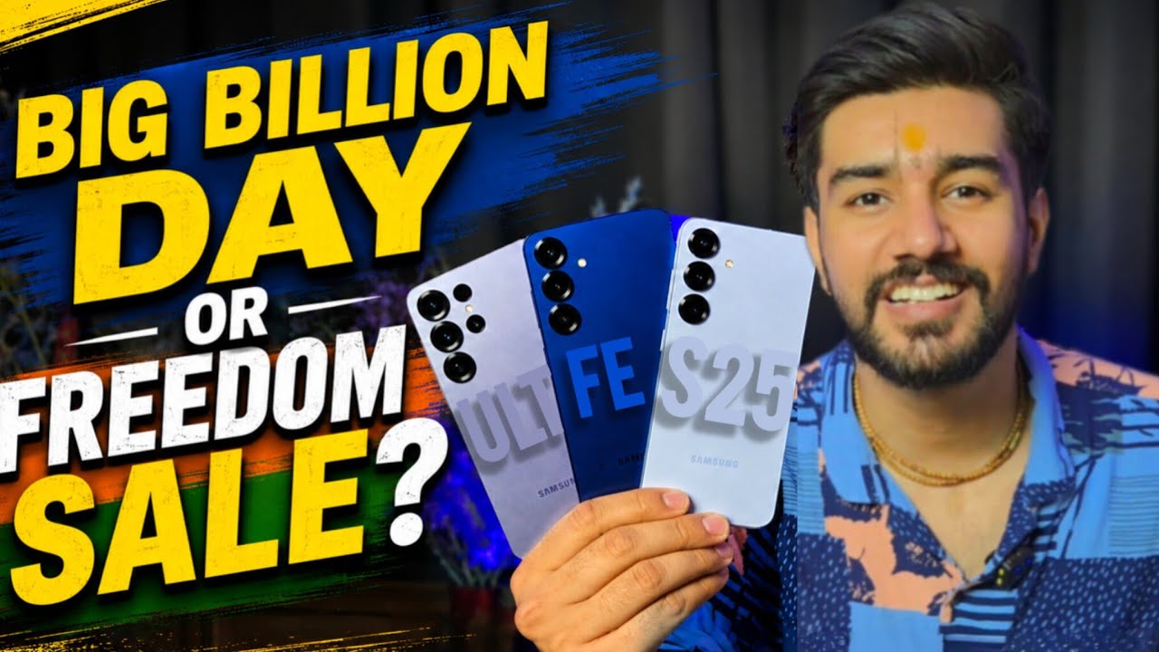 Samsung (S) Series Phones - Freedom Sale or Big Billion Day Sale - When Should You Buy?