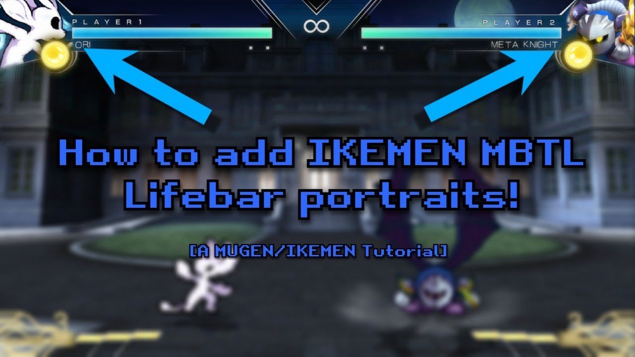 [MUGEN/IKEMEN Tutorial] MBTL Lifebar Portrait (READ DESC!)