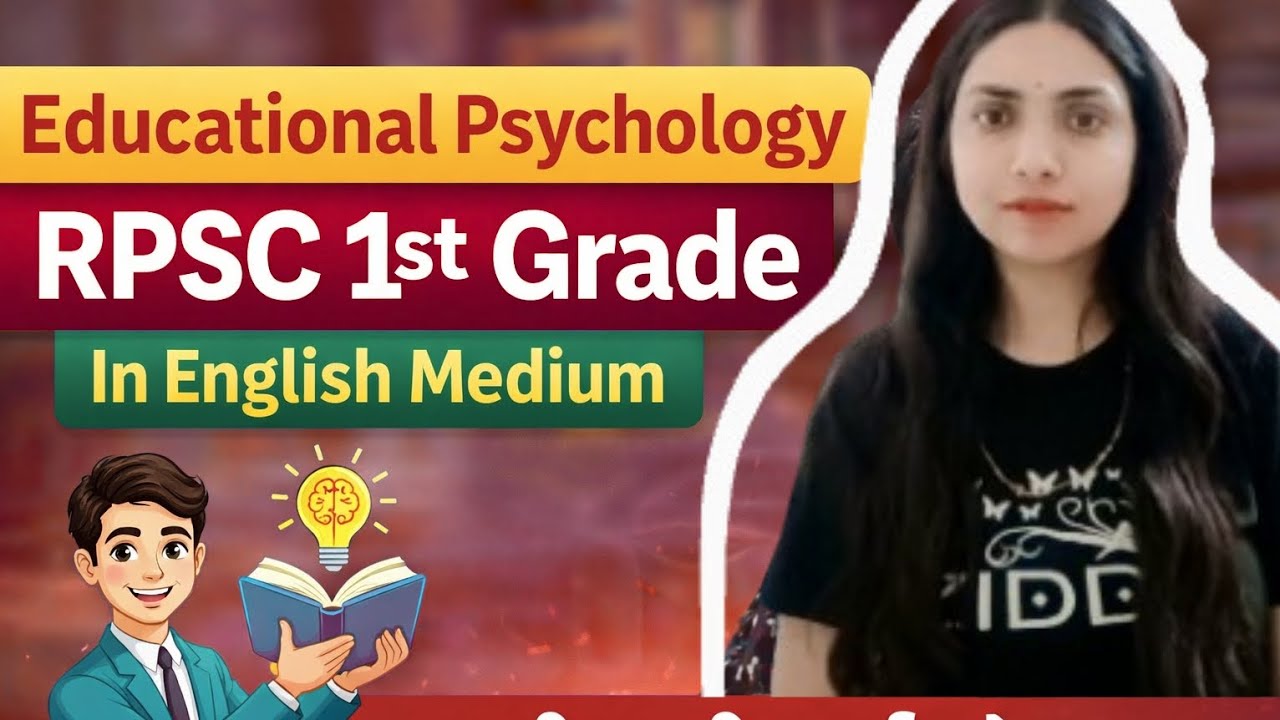Day 10 .Development of the learner. Educational psychology in English medium. RPSC 1st grade.
