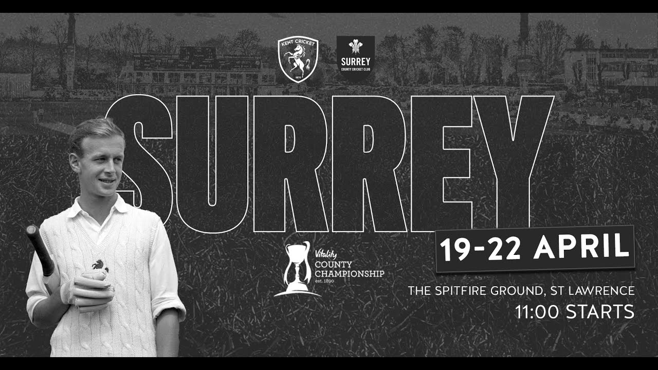 🎥 DAY FOUR LIVE STREAM | Kent vs. Surrey