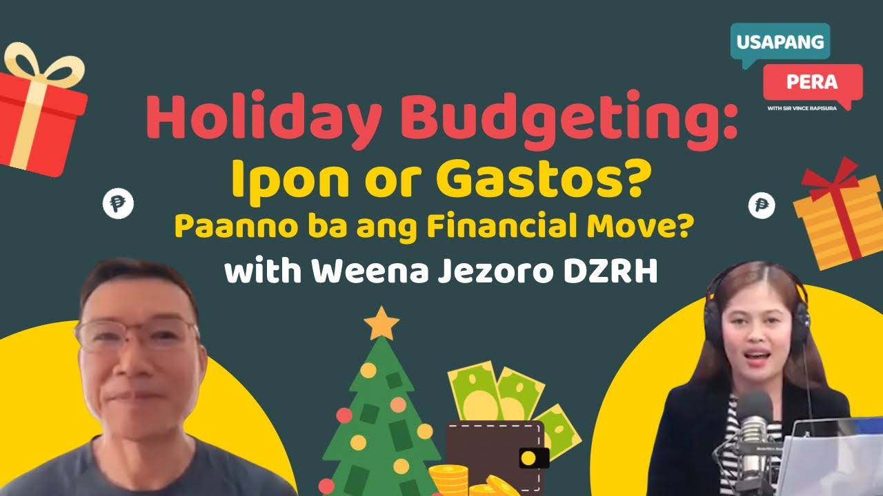 3300 | Holiday budgeting: Ipon or Gastos? Paano ba ang Smart Financial Move? with Weena Jesoro DZRH