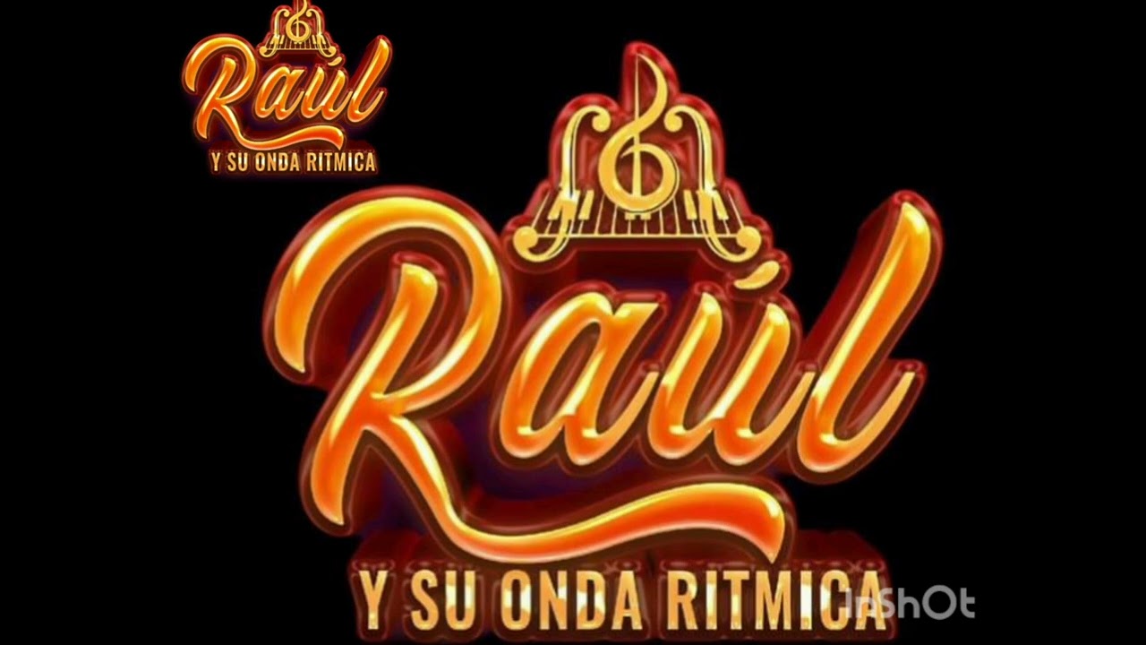 RAUL Y SU ONDA RITÍMICA SONIDO EN  VIVO WhatsApp 0999847076