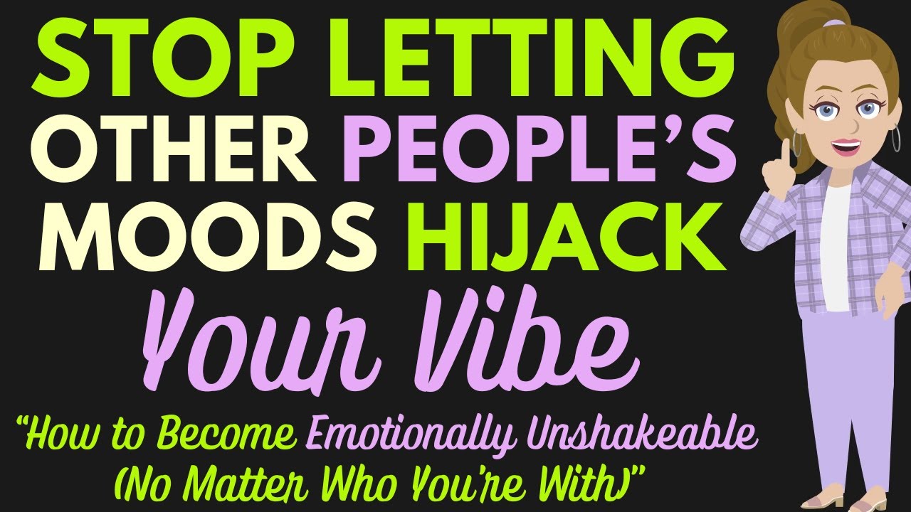 How to Become Emotionally Unshakeable (No Matter Who You’re With) 💖 Abraham Hicks 2026