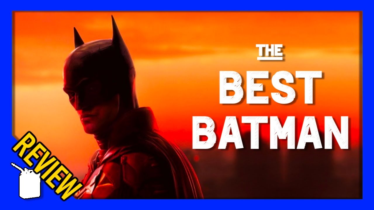 The Batman Finally Got Batman Right (Movie Review)