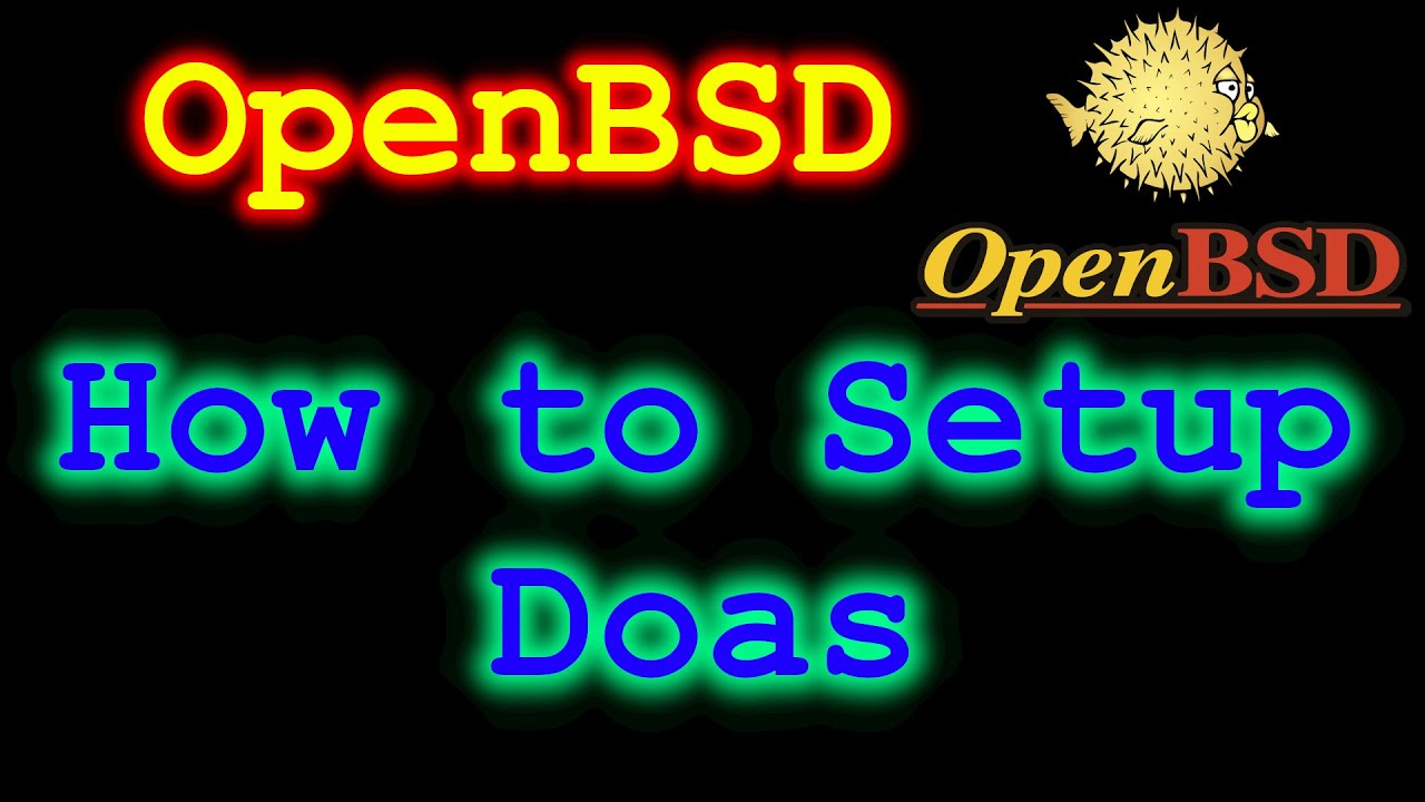 OpenBSD - How to Setup Doas