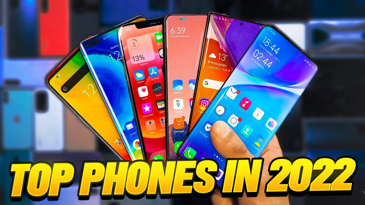 Top 10 Smartphones in 2022