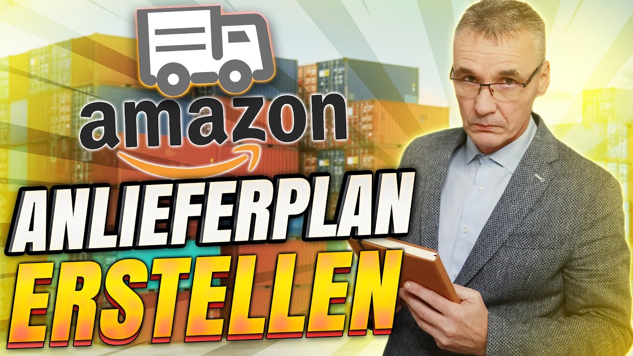 Amazon FBA Produkte an Amazon senden - Amazon Anlieferplan erstellen | #357 | AMZPro