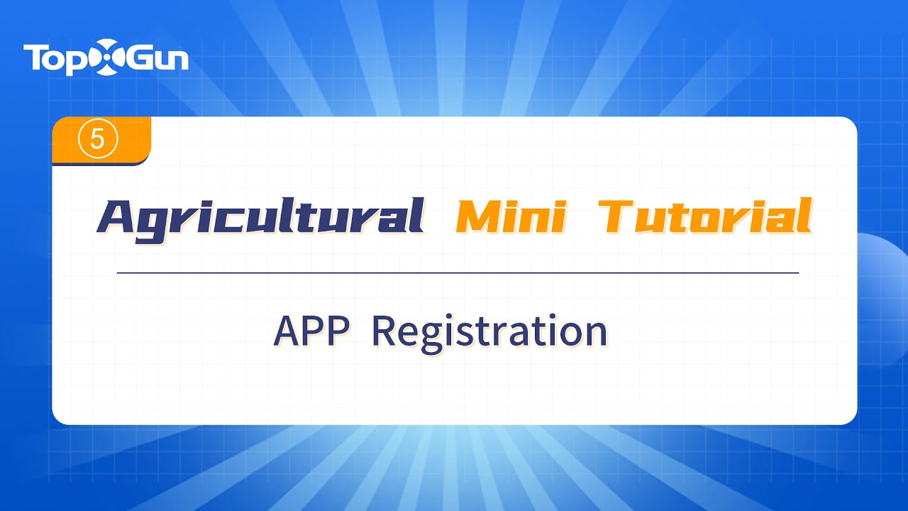 Mini Tutorial | APP Registration