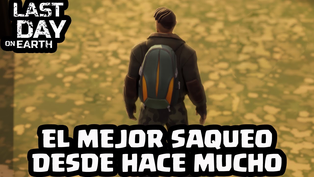 EL MEJOR SAQUEO DESDE HACE MUCHO (71469031) | LAST DAY ON EARTH: SURVIVAL | [El Chicha]