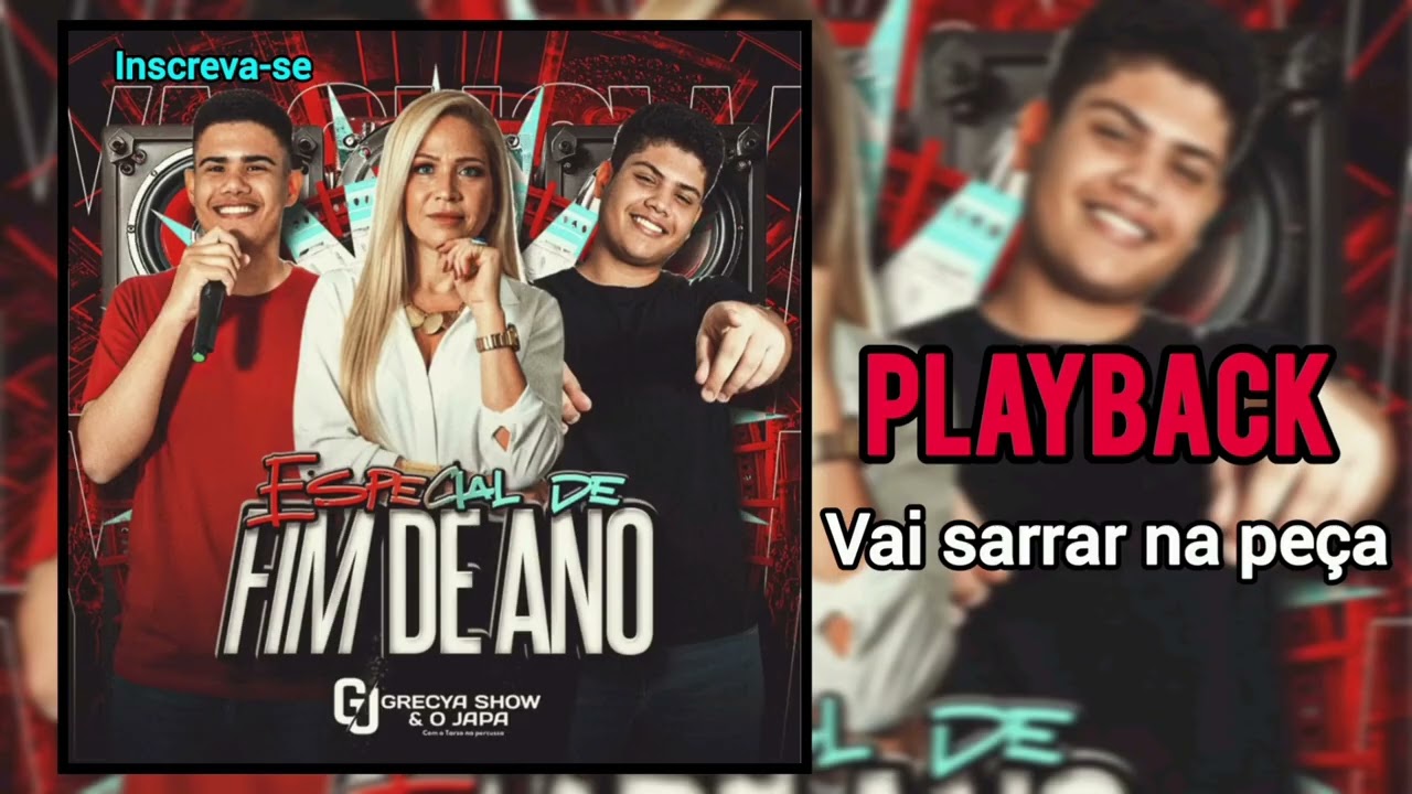 Grecya show e o japa playback vai sarra na peça 