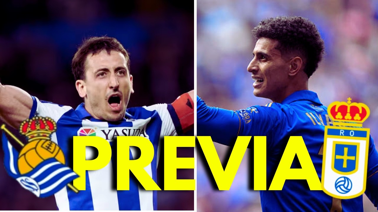 🔥 Previa Real Oviedo vs Real Sociedad ⚽ Análisis, situación y posibles alineaciones 👀