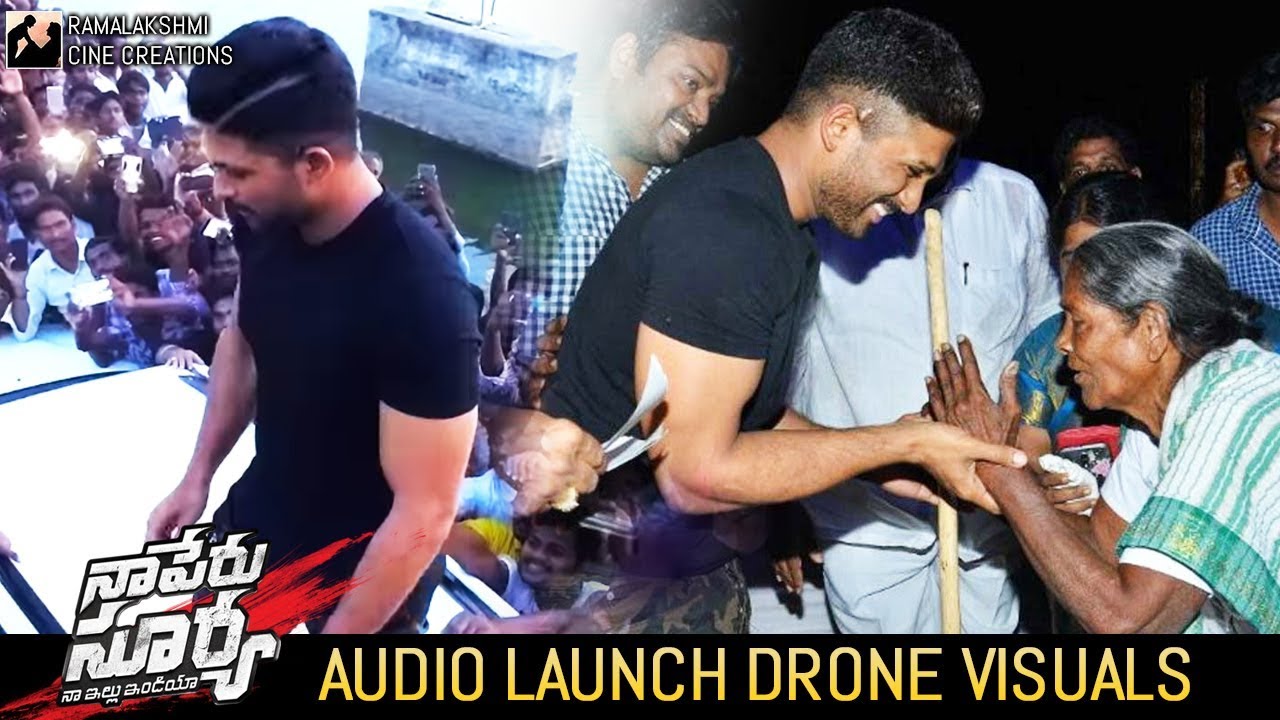 Naa Peru Surya Naa Illu India Audio Launch Highlights | Drone Visuals |  Allu Arjun | Anu Emmanuel