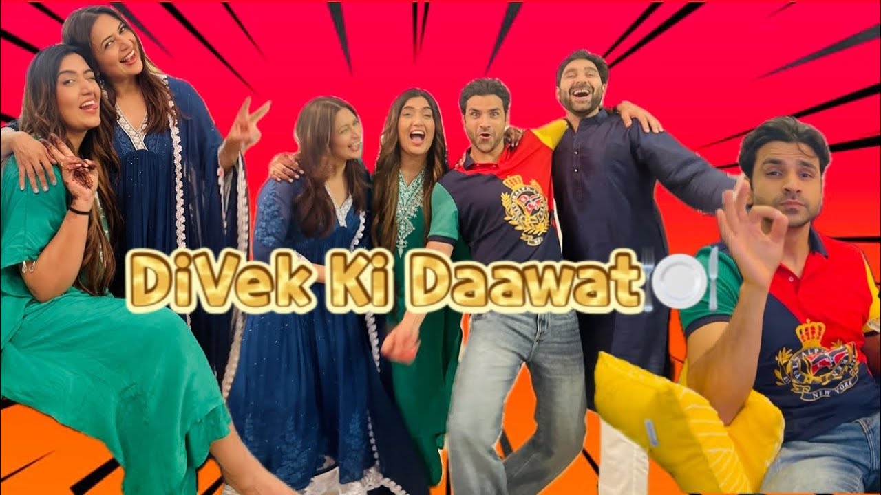 Divyanka & Vivek Ki Dawat 🥰 | Eid Day 3 🤲🏻- Shireen Mirza || Hasan Sartaj Ft. @Vivek Dahiya