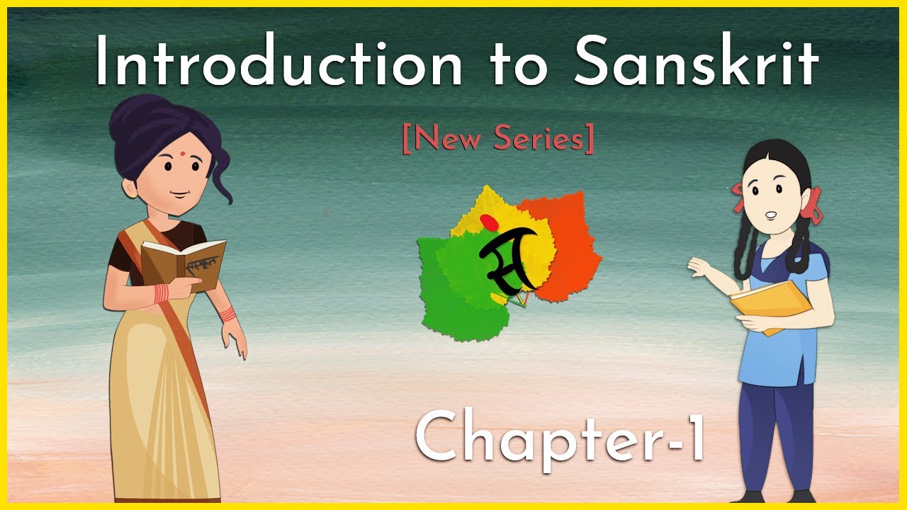 Benefits of learning Sanskrit language [Chapter-1] | Sanskrit for beginners |  Easy Sanskrit Course