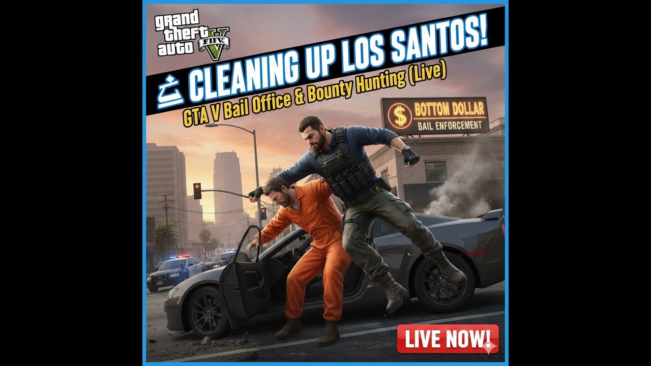 ⚖️ CLEANING UP LOS SANTOS! | GTA V Bail Office & Bounty Hunting (Live)