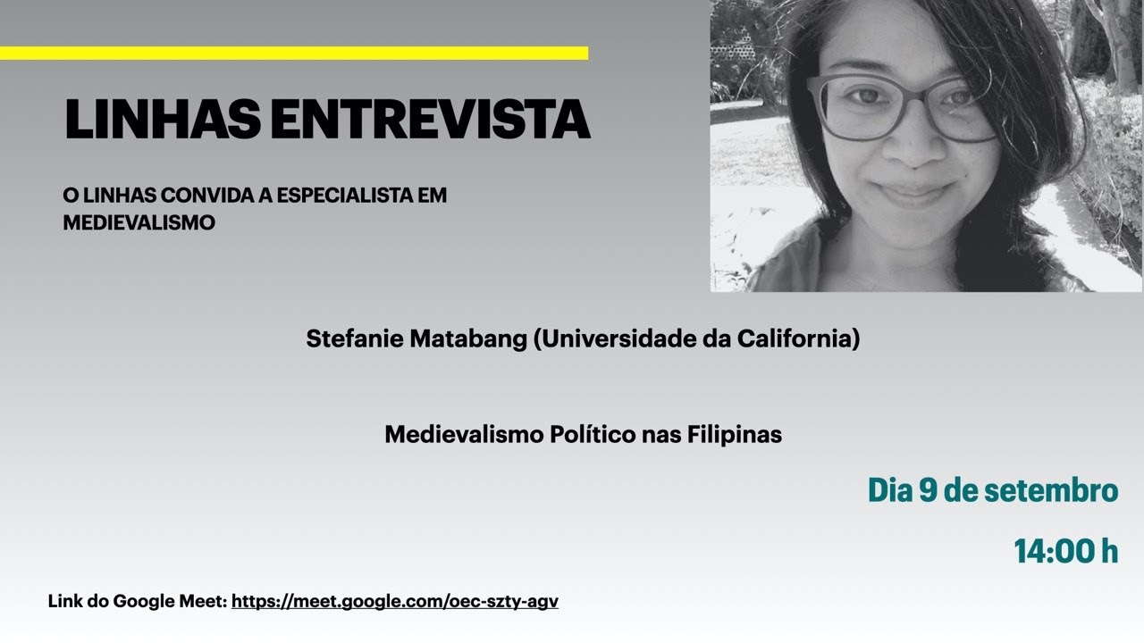 Linhas Entrevista Stefanie Matabang: viol&ecirc;ncia e medievalismo nas Filipinas p&oacute;s-coloniais