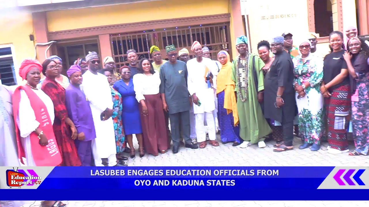 LASUBEB ENGAGES EDUCATION OFFICIALS FROM OYO AND KADUNA STATES