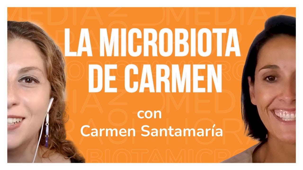 Ep. 9 🔸 La microbiota de Carmen, con Carmen Santamaría