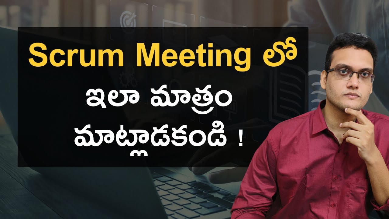 Don't behave like this in Scrum Meetings | SCRUM | Agile Project #softwarejobstelugu