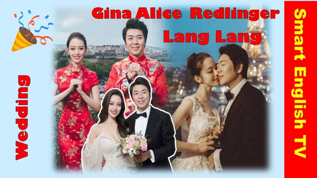 🔔 Lang Lang’s marriage exclusive 💐 Gina Alice Redlinger 💒
