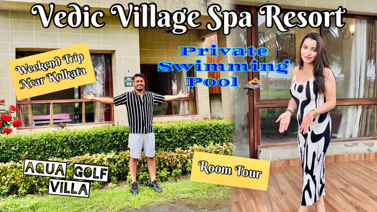 Vedic Village|Kolkata's Luxurious Villa with a Private Pool|Weekend Trip Near Kolkata❤️