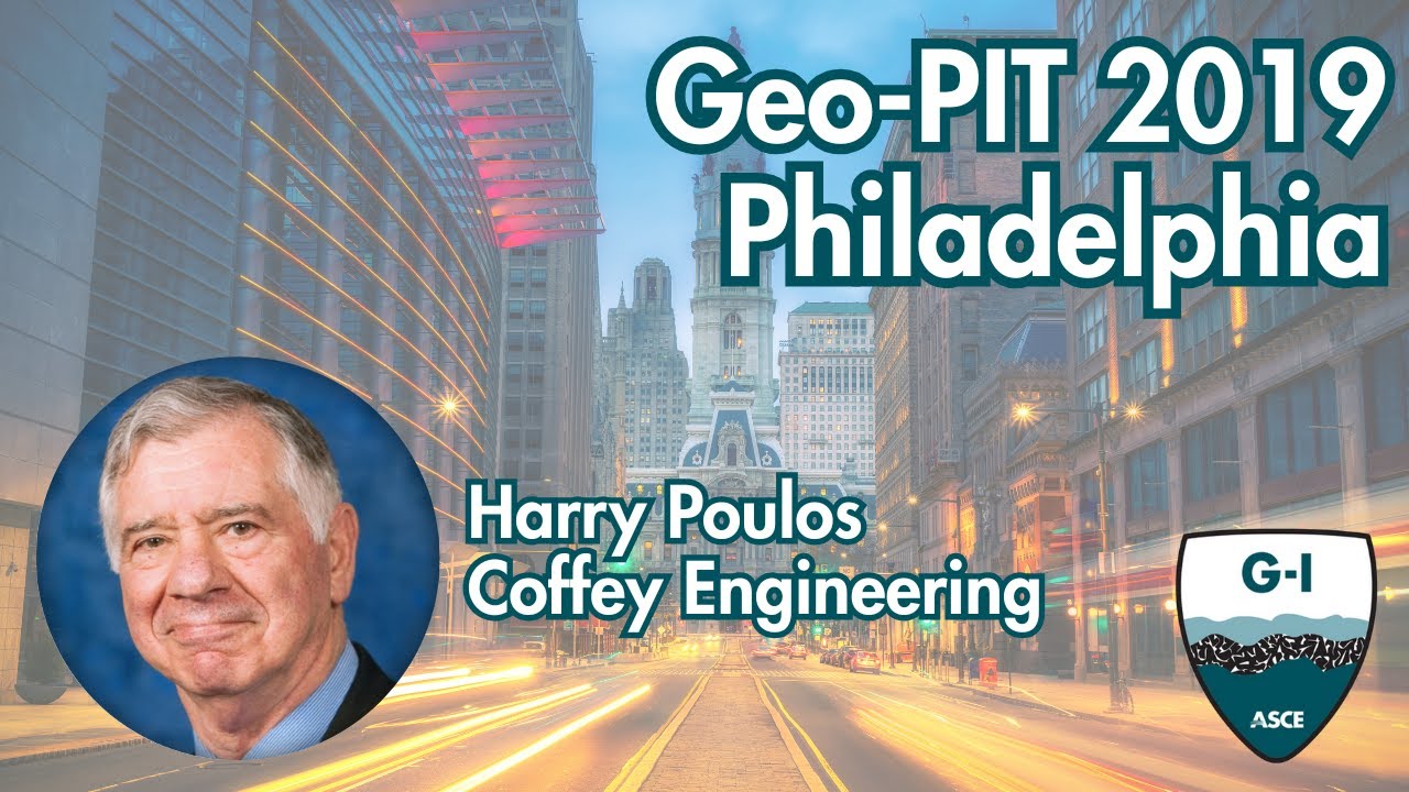 Geo-PIT 2019: Harry Poulos: Tall Building Foundations: Challenges, Solutions, and the Future