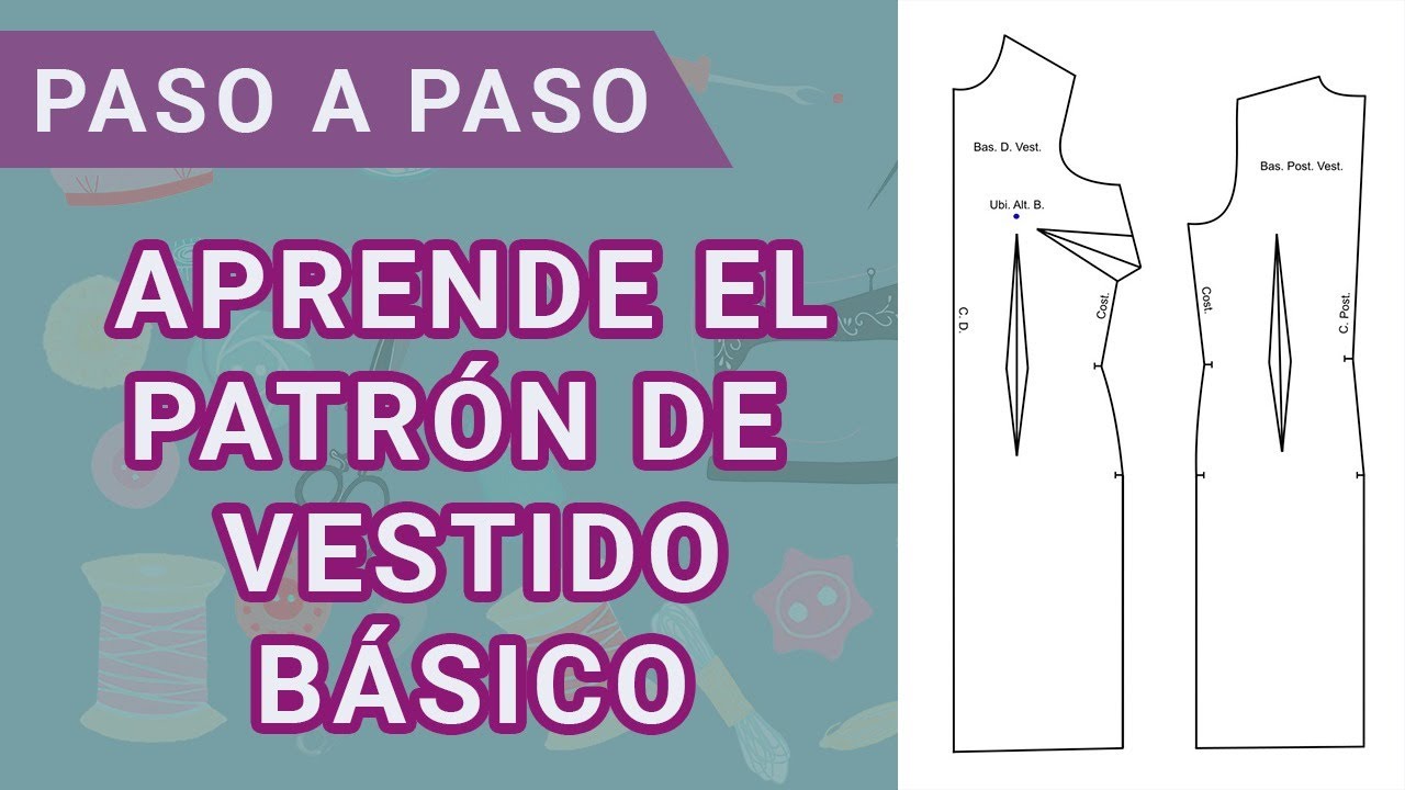 Patrón básico del vestido, como trazarlo desde cero